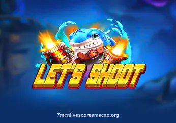 Let’s Shoot tại 7mcnlivescoresmacao